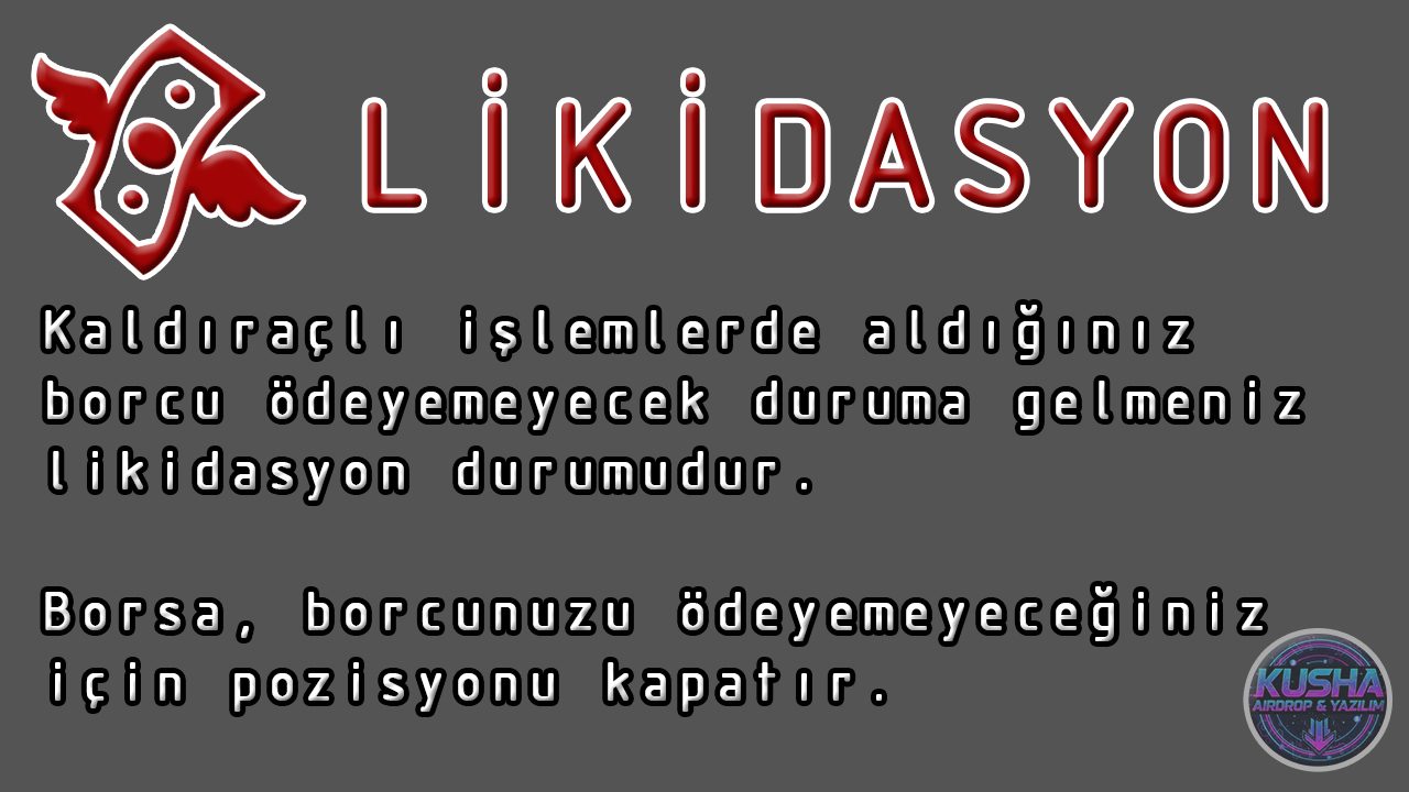 Likidasyon Açıklaması